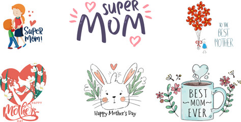 Editable Mother's Day Vector Art: Super Mom, Best Mom Ever, Floral Designs (EPS, SVG, AI, PNG)

