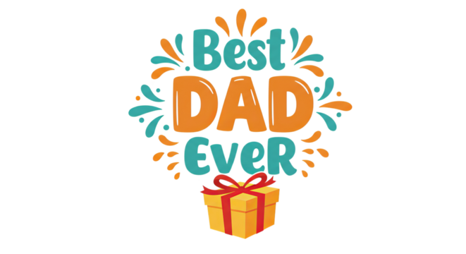Festive Best Dad Ever Graphic with Gift Box for Father's Day Greeting Card Design.