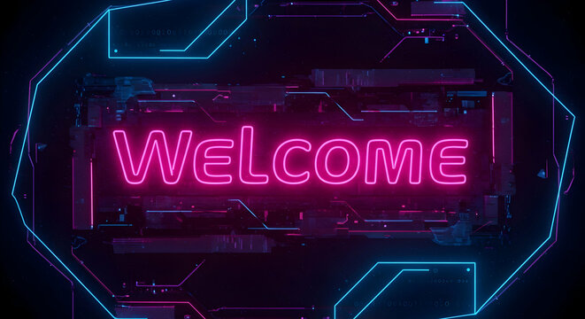 Neon Welcome Sign Futuristic Technology Digital Display Greeting Invitation Cyberpunk Glow Virtual Reality 3D Render