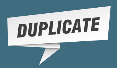 duplicate banner. duplicate speech bubble, label, sticker, sign template