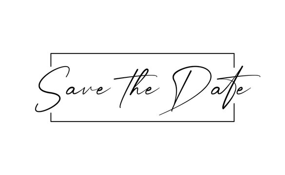 Save the date design for banner invitation card. Calligraphic cursive text.