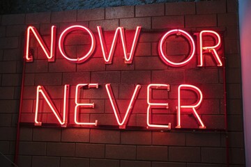 Now or never in  Red Neon Sign text effect - generated by ai