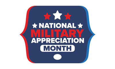 National Military Appreciation Month in May. Annual Armed Forces Celebration Month in United States. Poster, card, banner and background. Vector illustration
