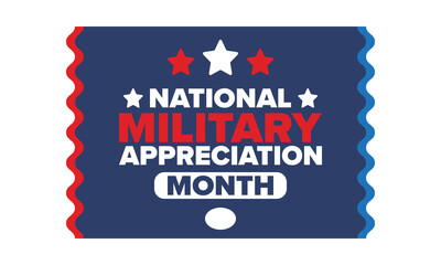 National Military Appreciation Month in May. Annual Armed Forces Celebration Month in United States. Poster, card, banner and background. Vector illustration