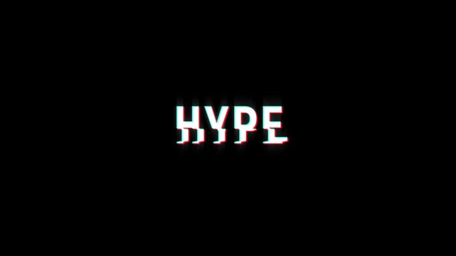 hype glitch effect animation. Graphic overlay text abstract vintage twitched 4k video loop motion animation. Black background old retro digital tv