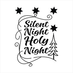 Silent Night Holy Night Typography T-shirt Design