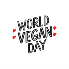 World Vegan Day Typography Design with Leaves and Flowers,Colorful World Vegan Day Lettering Illustration,Vegan Day Celebration Poster with Floral Elements,World Vegan Day Text Art 