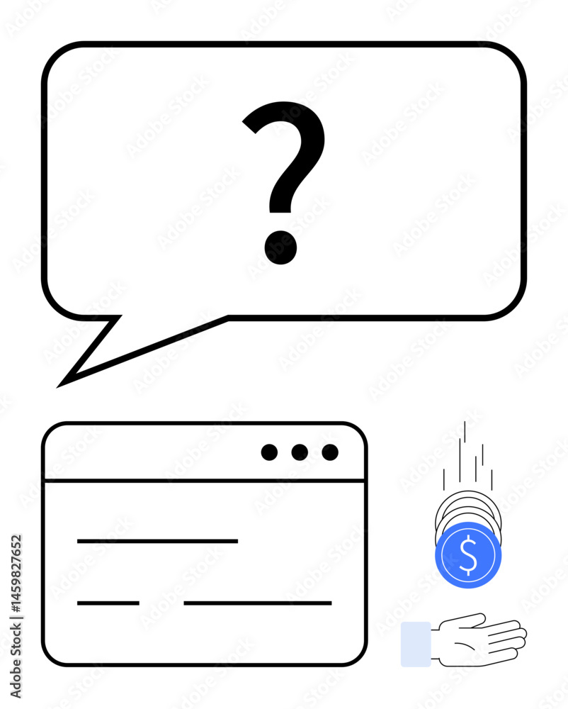 Poster speech bubble with a question mark, browser window, and coins falling into an open hand. ideal for b