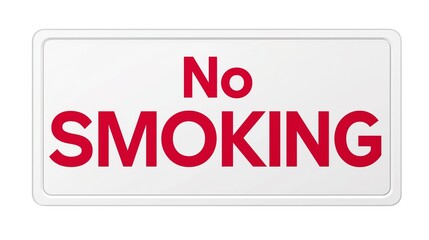 No smoking sign in red letters, white background,