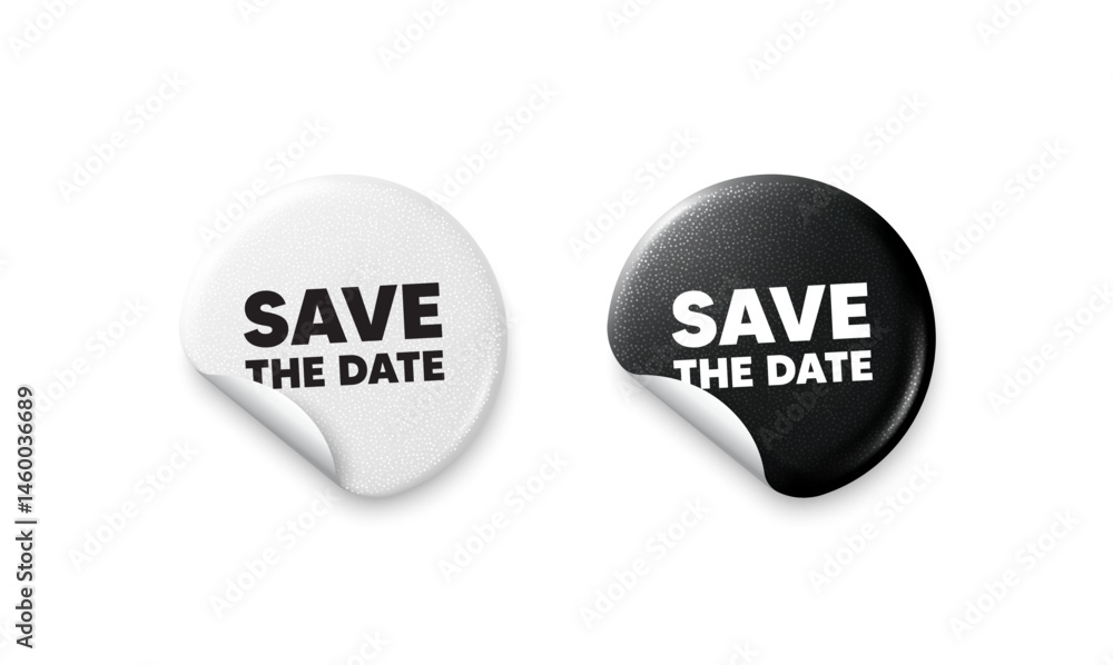 Poster save date sticker tags. glitter paper price badge. save the date tag. calendar meeting offer. save a