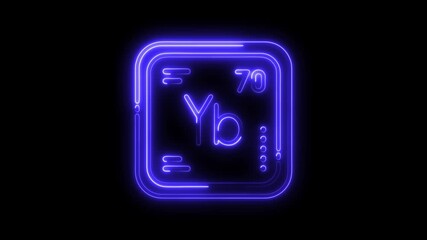 Ytterbium element neon style animation on black background chemistry periodic table scientific presentation