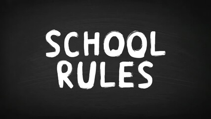 Animated text "School Rules" written in a playful handwritten style on a chalkboard background. Perfect for classroom introductions, school guidelines, or behavior reminders.