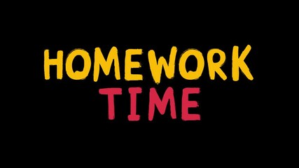 Playful animated text “HOMEWORK TIME” in bright yellow and red font on a black background. Ideal for school-related videos, educational promos, and homework reminders.