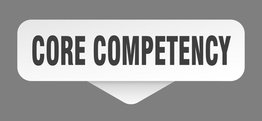 core competency sticker. core competency sign isolated on gray background