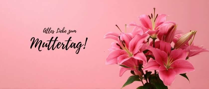 Rosa Lilien zum Muttertag: Elegantes Blumenarrangement auf rosafarbenem Hintergrund f&uuml;r herzliche Gl&uuml;ckw&uuml;nsche und liebevolle Botschaften
