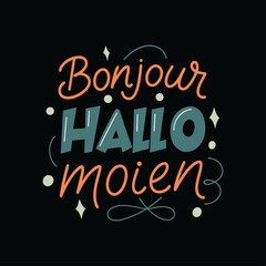 Bonjour Hallo Moien Playful Rounded Typography T-Shirt Design © Mesh Studio