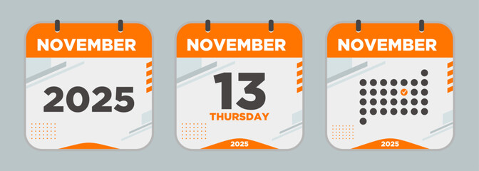 Modern Calendar icon. November. 2025 13 day. The concept of waiting for an important date. Day calendar with date November 13. Cheklist day calendar. Vector illustration.	