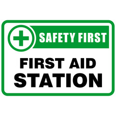 Safety First, first aid station, sign vector