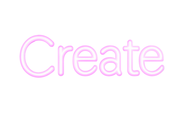 Glowing Pink Word "Create" on Dark Background, cut out transparent
