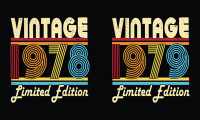 Retro Vintage 1978 and Vintage 1979 Design.Birthday gift Design.Man woman birthday gift.47 year old. 