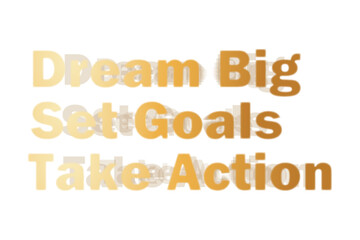 Dream Big, Set Goals, Take Action
Text Message
