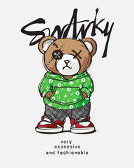 swanky slogan with cartoon bear doll in fashionable green hoodie vector illustration
