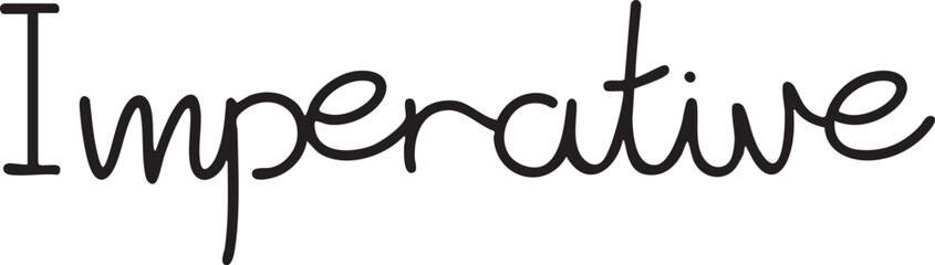 A bold handwritten word 'Imperative' dominates a stark white background.