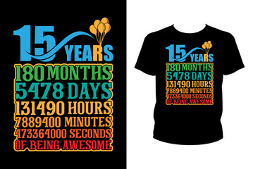15th birthday gift Quotes svg, Borthday Svg, t-shirt design for prints, Birthday t-shirt design cut file