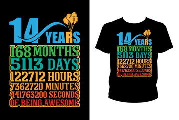 14th birthday gift Quotes svg, Borthday Svg, t-shirt design for prints, Birthday t-shirt design cut file