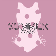 Summer Time banners, greeting cards, sale posters, holiday covers. Trendy design with typography, hand painted swimsuit in pastel colors. Modern art minimalist style.