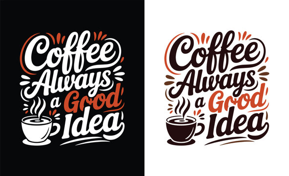 Coffee Typography T shirt Design