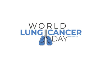 World Lung Cancer Day. background, banner, card, poster, template. Vector illustration.