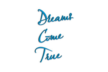 Dreams Come True
Text Message
