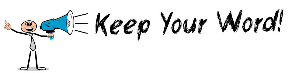 Keep Your Word!