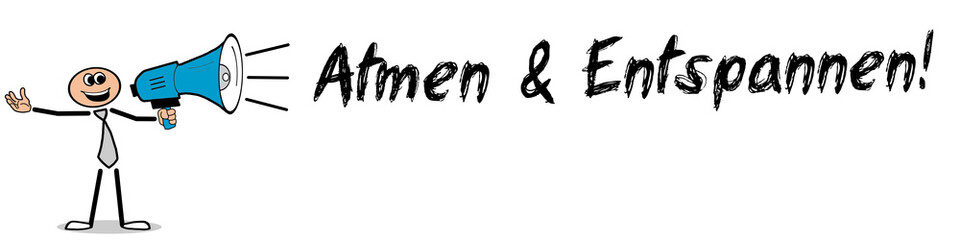 Atmen & Entspannen!