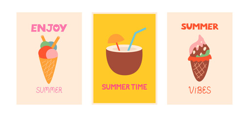 Set of summer posters with ice cream cones and coconut cocktail. Vector flat illustration with summer lettering quotes. Vacation, travel concept. 