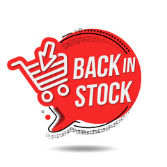 Back in stock symbol. Sale label with shopping cart. Promotion emblem. Special offer price sign. Promotion discount symbol. Vector