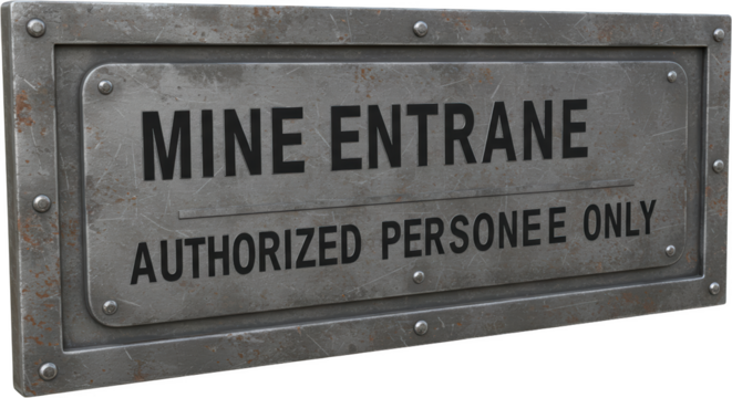 Industrial Mine Entrance Sign Authorized Personnel Only Metal Texture