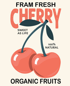 Naklejki Vector image of cherries moment print style, graphic prints for cherries fruit, funny vintage food fashion slogan Fresh farm cherry,women's fashion design for fruit print trend , summer t-shirt design