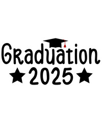 Graduation 2025 typography clip art design on plain white transparent isolated background for card, shirt, hoodie, sweatshirt, apparel, tag, mug, icon, poster or badge