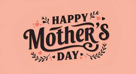 Fototapeta premium Happy Mother's Day graphic design for celebration. 