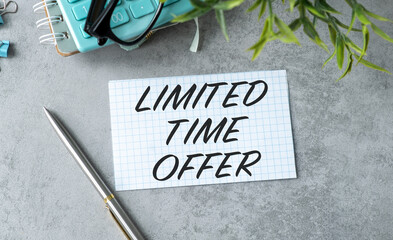 A limited Time Offer is written on a piece of paper
