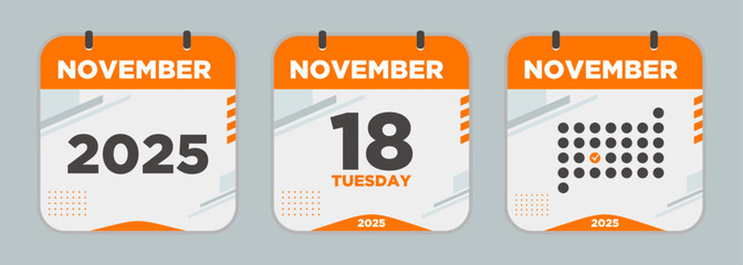 Modern Calendar icon. November. 2025 18 day. The concept of waiting for an important date. Day calendar with date November 18. Cheklist day calendar. Vector illustration.