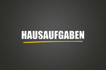 Hausaufgaben (homework) - A blackboard with white text.