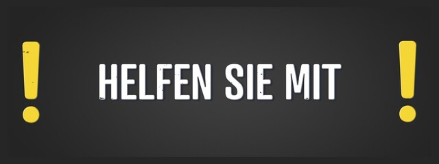 Helfen Sie mit (Help us) - A blackboard illustration with white text.