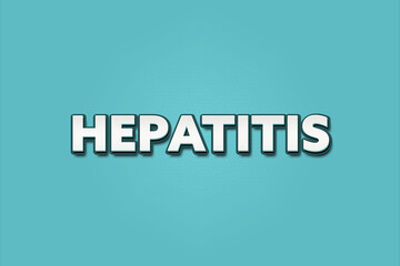 Hepatitis (hepatitis) - A turquoise banner illustration with white text.