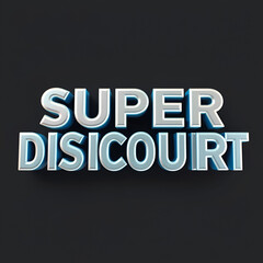 3D Super Discount Offer text effect - Editable text effect