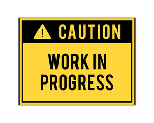 Naklejka premium Vector Caution Work in Progress Label Illustration