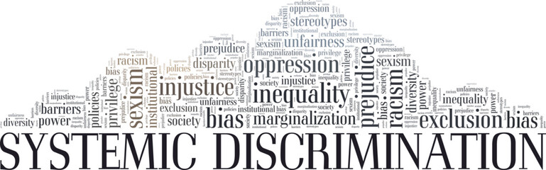 Systemic Discrimination word cloud conceptual design isolated on white background.