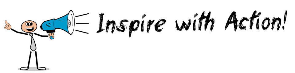 Inspire with Action!